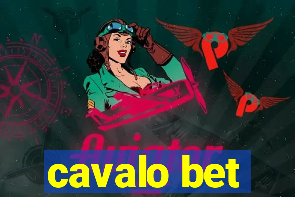 cavalo bet